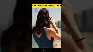 Top 3 Amazing Facts About Ocean| #amazingfacts