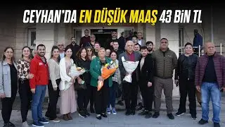 Ceyhan Belediyesi İşçi Maaşlarını 43 Bin TL'ye Yükseltti