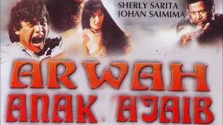 Arwah Anak Ajaib   FULL MOVIE Sherly Sarita, Johan Saimina, Zainal Abidin, Jamal Mirdad,