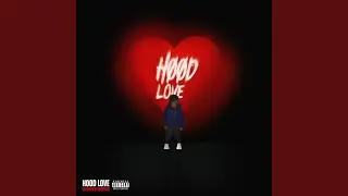 Hood Love