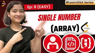 8. Single Number | Arrays - Easy | Learn DSA | Leetcode 136