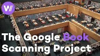 How Google scanned millions of books to create a giant global library | Google and the World Brain
