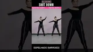 Shut Down - Blackpink dance cover mirroed tutorial | KPOPK | Mila Fernandes 