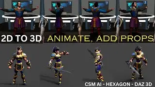 2D to 3D Character Animation with Props in Daz3D Studio – CSM AI, Hexagon, Daz3D