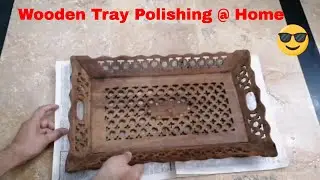 Wooden Tray polishing #woodenfurniture #woodworking