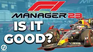 F1 Manager 2023 Deserves A Spot On The Podium! | Hands On Preview