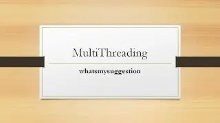 Multi Threading , Thread Pool, ThreadGroup in Java Explained In Detail