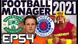 4 IN A ROW?! FOOTBALL MANAGER 2021 - RANGERS CAREER MODE - EPISODE 54