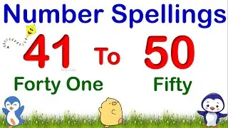 Number Spellings 41 to 50 | 41 to 50 Numbers Names for Kids  | Count Number with Spelling 41-50