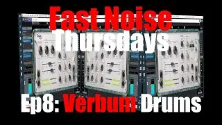United Plugins Verbum Entropic Hall Reverb on Drums (Fast Noise Thursdays Ep.8)