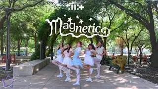 ILLIT (아일릿) ‘Magnetic’ Dance Cover 댄스커버 | KPM SATX
