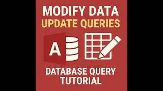 Modify Data in Microsoft Access Using Update Queries | Database Query Study Guide