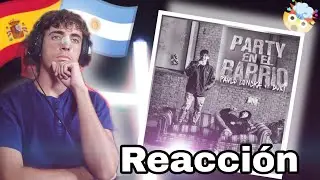 Español reacciona a Paulo Londra y Duki - Party en el barrio 💣💥🇦🇷