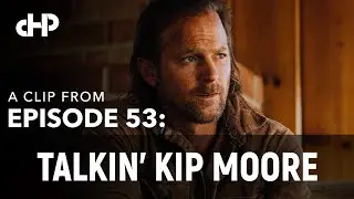 Talkin' Kip Moore