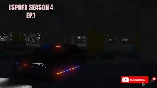 LSPDFR SEASON 4 EP 1. | THE MADNESS OF LOS SANTOS