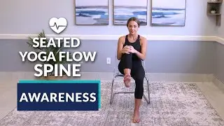 Seated Yoga Flow | Spine Awareness