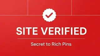 Pinterest Site Verification: The SECRET to Rich Pins