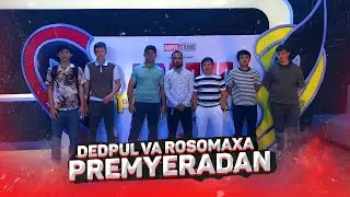 DEDPUL VA ROSOMAXA PREMYERASIDAN ! 25.07.2024