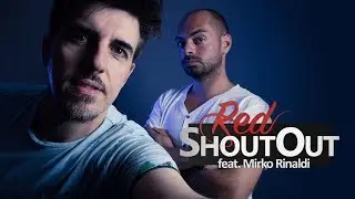 Shout-Out feat. Mirko Rinaldi | Red Sprecacenere | on Apple Music & Spotify