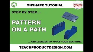 Onshape Tutorial. How to create a PATTERN ON A PATH?
