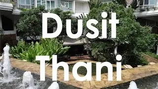 Dusit Thani Bangkok, Thailand | Exploramum