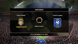 FIFA Club World Cup 2026 ⚽🔥 | Turbo United vs TurboX Legends | PES 2021