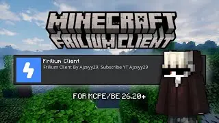 Frilium Client For MCPE/BE 26.23+ | (Boost FPS & Reduce Lag) | FPS Boost Mod For MCPE!