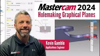 Holemaking Graphical Planes in Mastercam 2024