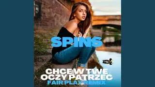 Chcę W Twe Oczy Patrzeć (Fair Play Remix)