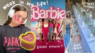 a busy but fun week in the life - barbie premier, bestie's birthday & event prep!
