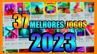 37 JOGOS MAIS FAMOSOS DO ROBLOX ATUALIZADO 2023 | VEJA AGORA!