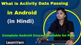 What is Android Activity Data Passing? How to Operate Android Activity Data Passing | Video in Hindi