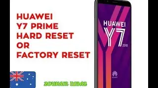 HARD RESET HUAWEI Y7 2018