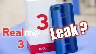 OPPO Realme 3 Leaks - Launching Date, Features , Price