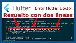 Flutter Doctor no detecta los plugins de Dart y Flutter - Lo resolvemos con solo dos líneas