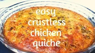 Chicken quiche recipe| crustless| healthy recipe|