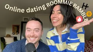 MY ROOMMATE TRIES ASMR | Chatty ramble (online dating, the best dating app, fun date ideas)