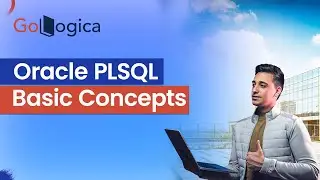 Oracle PLSQL Basic Concepts || PLSQL Variables and Commends || GoLogica