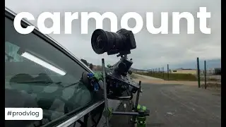 Production VLOG #5: Carmount