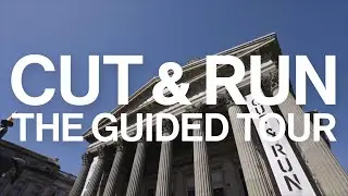 Cut & Run - A Guided Tour