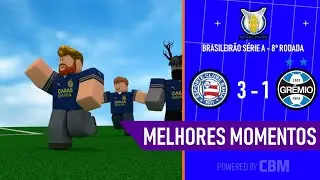 COM SHOW DE BORREZ, BAHIA SURPREENDE E VENCE O GRÊMIO EM VIRADA ÉPICA • Melhores Momentos GW8