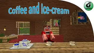 Minecraft - Coffee and Icecream  - Excellent Adventure [EP67]