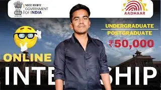 Aadhar UIDAI Internship 2024 | Govt Online Internship 2024 | Free Internship for Students Earn Money