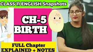 Birth class 11 | Birth class 11 english |Birth class 11 in hindi