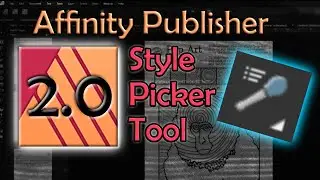 Affinity Publisher  - New Style Picker Tool - Examples and Tips