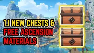 NEW Chests & FREE Ascension Materials | 1.1 Golden House Patch - Genshin Impact