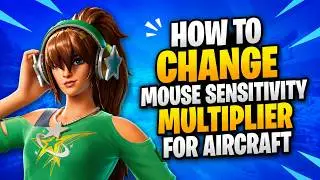 How To Change Mouse Sensitivity Multiplier For Aircraft In Fortnite