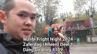 SuperDangDo #510 - Walibi Fright Night 2024 - Zaterdag (Alleen) Deel 1