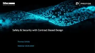 Hitex Webinar with PROTOS: Safety and Security with Contract Based Design