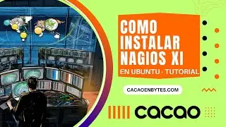 Como Instalar Nagios XI sobre Linux Ubuntu - Tutorial en Español 2023